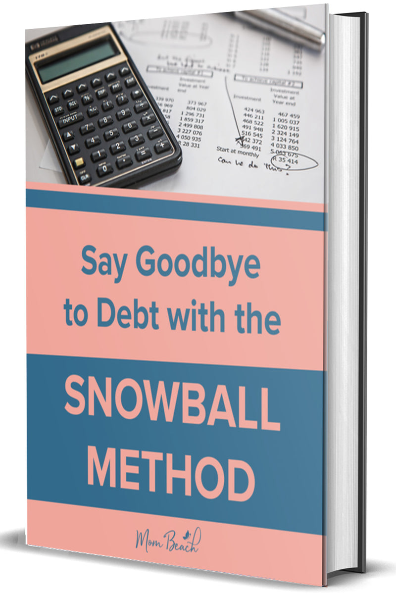 Say Goodbye to Debt with the Snowball Method eBook
